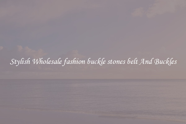 Stylish Wholesale fashion buckle stones belt And Buckles