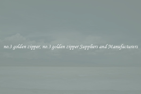 no.3 golden zipper, no.3 golden zipper Suppliers and Manufacturers