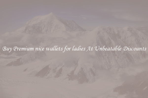 Buy Premium nice wallets for ladies At Unbeatable Discounts