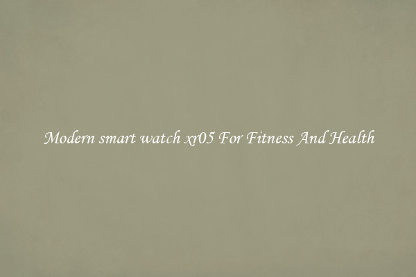 Modern smart watch xr05 For Fitness And Health
