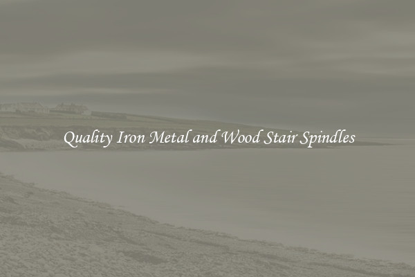 Quality Iron Metal and Wood Stair Spindles